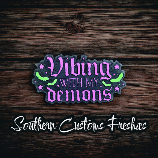 VIBING WITH MY DEMONS FRESHIE