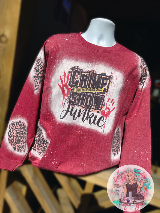 CRIME SHOW JUNKIE SWEATSHIRT.